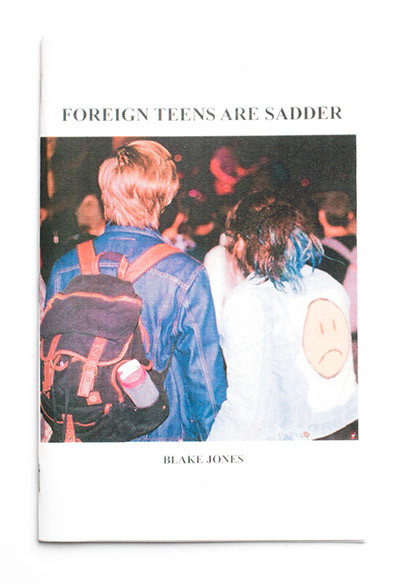 90-BlakeJones-ForeignTeensAreSadder-Cover-400